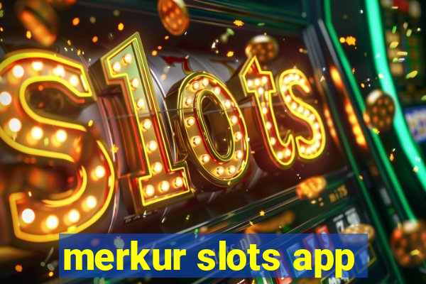 merkur slots app