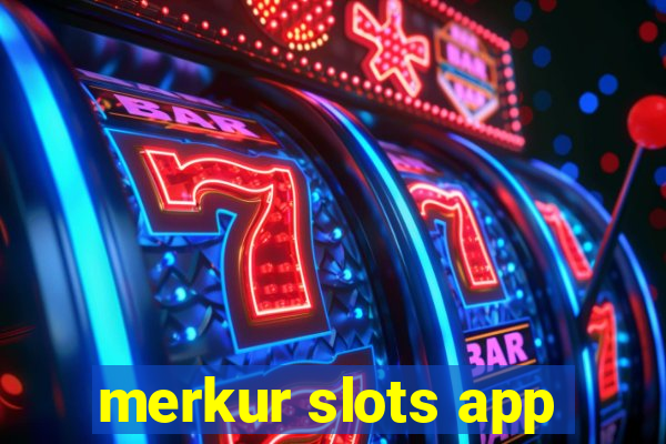 merkur slots app