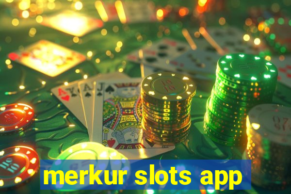 merkur slots app