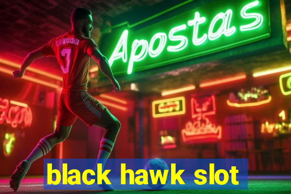 black hawk slot