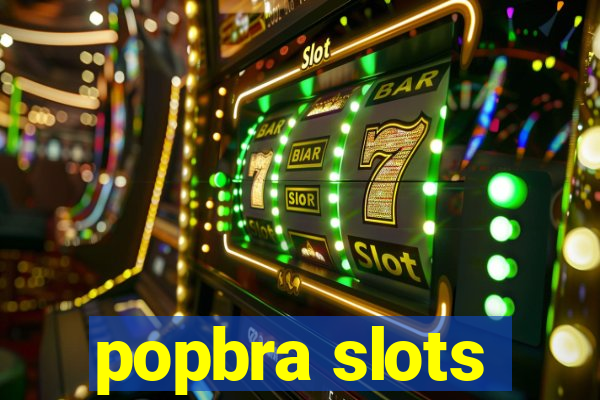 popbra slots