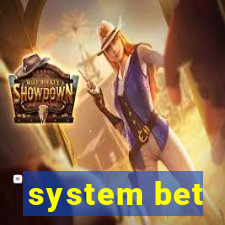 system bet