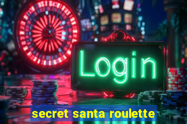 secret santa roulette