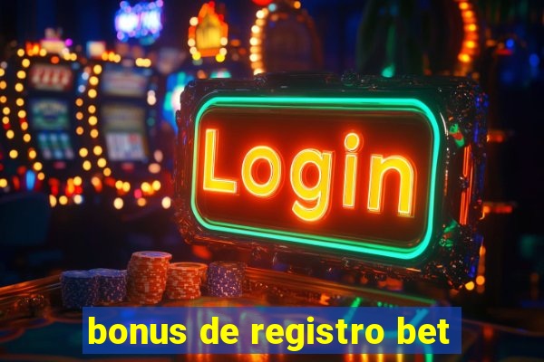 bonus de registro bet