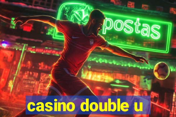 casino double u