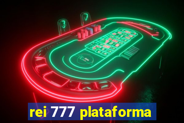 rei 777 plataforma