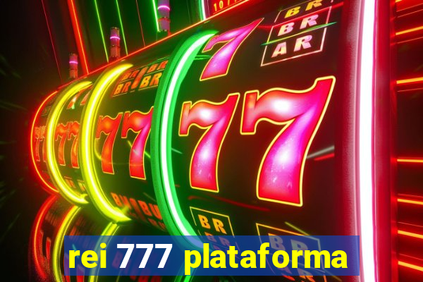 rei 777 plataforma