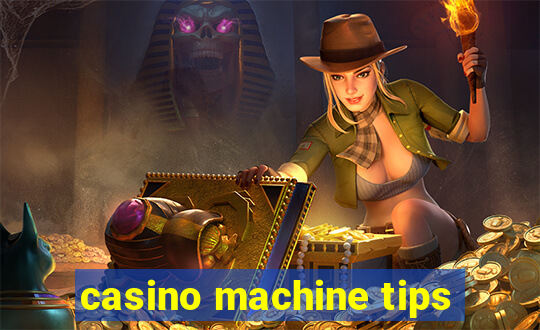 casino machine tips