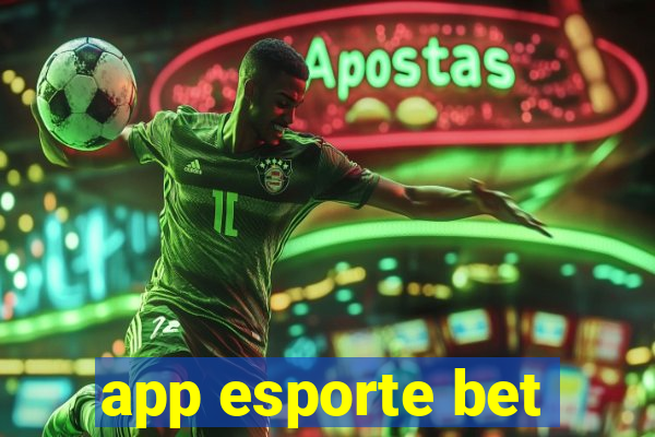 app esporte bet