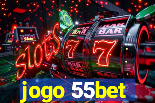 jogo 55bet