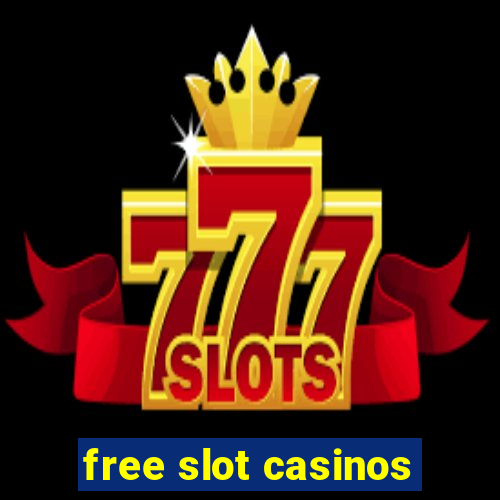 free slot casinos