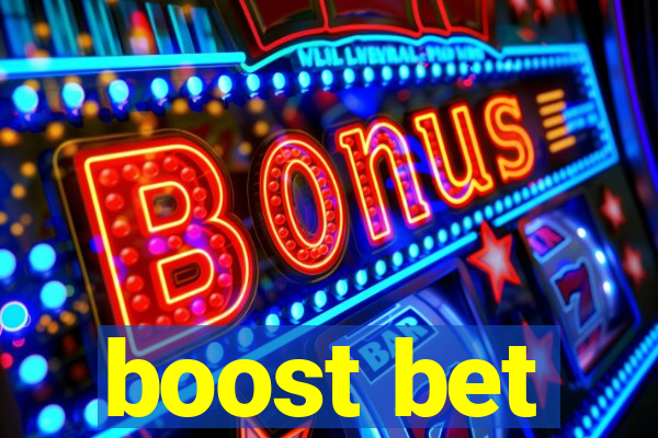 boost bet