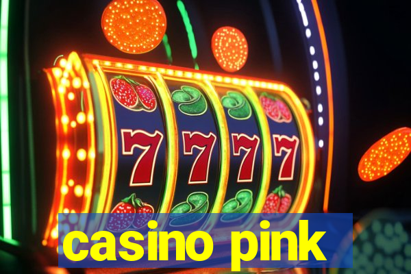 casino pink