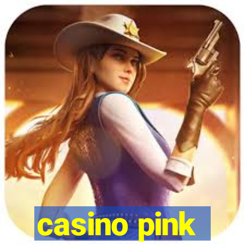 casino pink