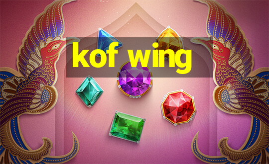 kof wing