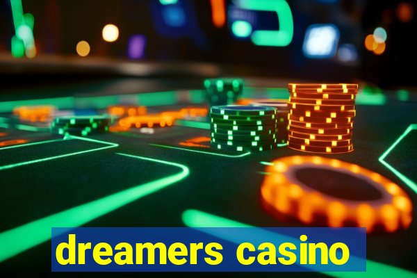 dreamers casino