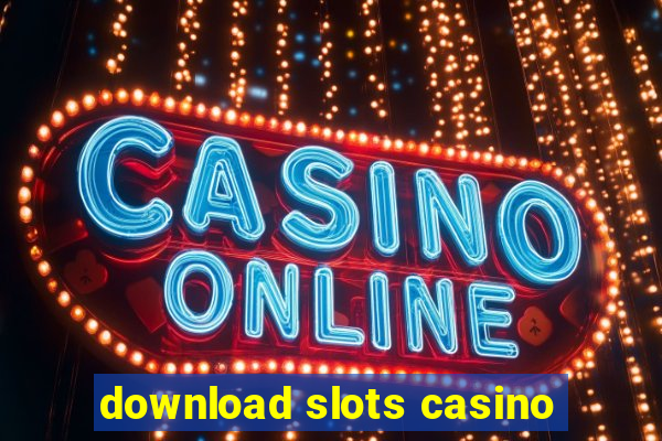 download slots casino