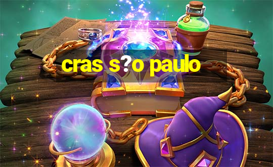 cras s?o paulo