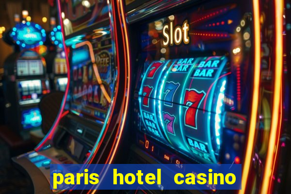 paris hotel casino las vegas