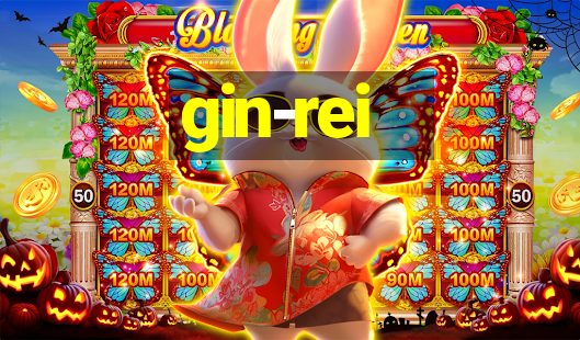 gin-rei