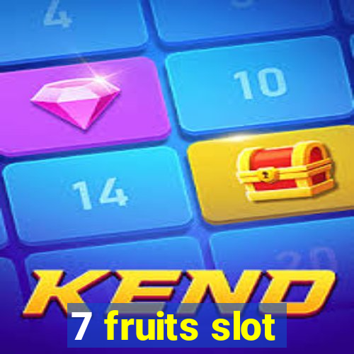 7 fruits slot