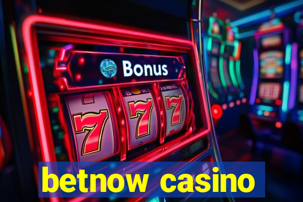 betnow casino