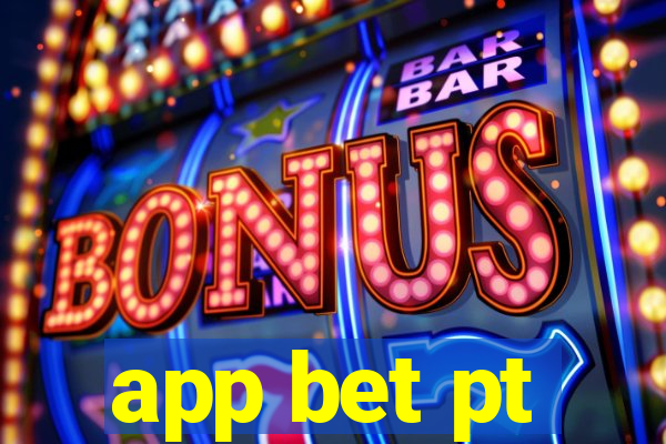 app bet pt