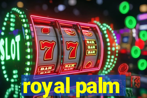 royal palm