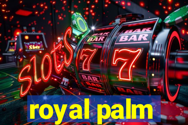 royal palm