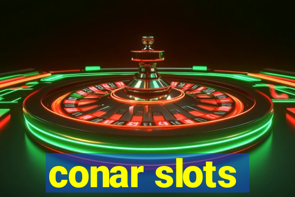 conar slots