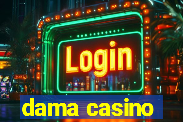 dama casino