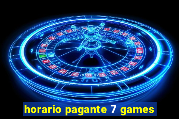 horario pagante 7 games