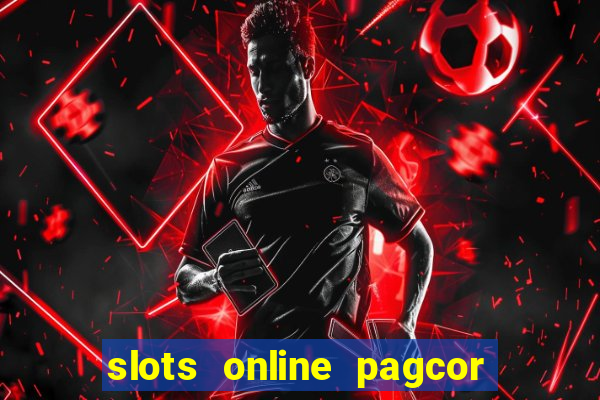 slots online pagcor real casino