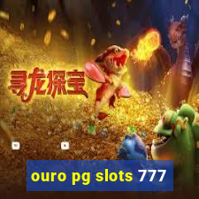 ouro pg slots 777