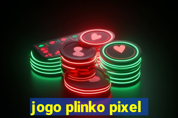 jogo plinko pixel