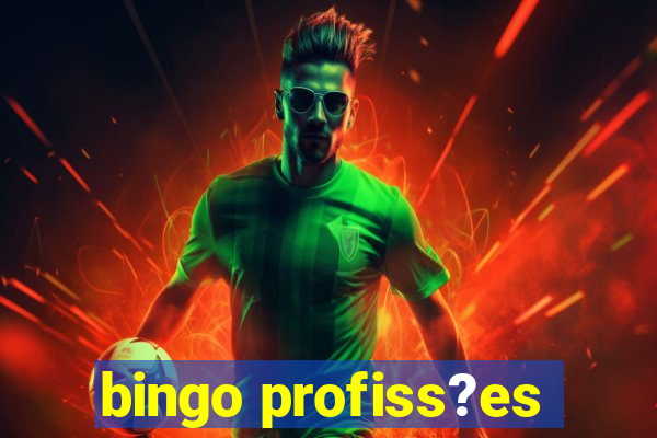 bingo profiss?es