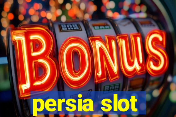 persia slot