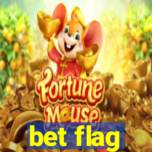 bet flag