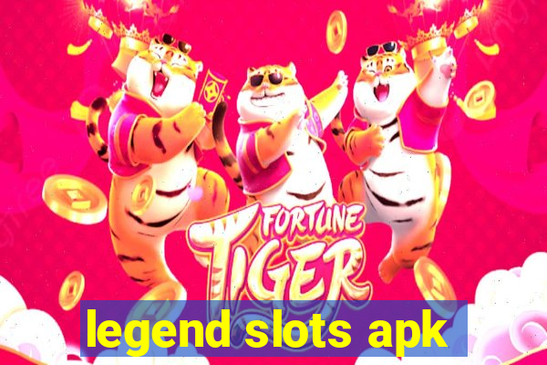 legend slots apk