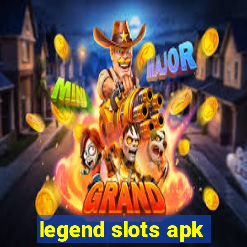 legend slots apk