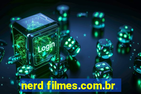 nerd filmes.com.br