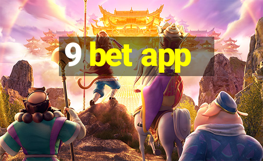 9 bet app