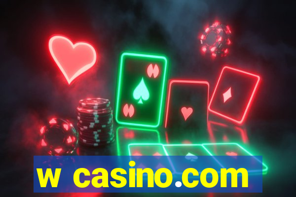 w casino.com