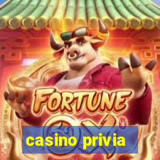 casino privia