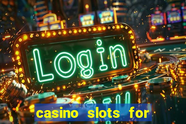 casino slots for real money