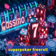 superpoker freeroll