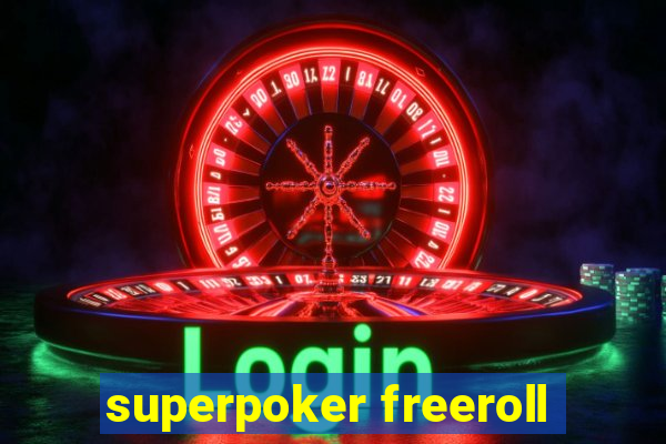 superpoker freeroll