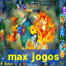 max jogos