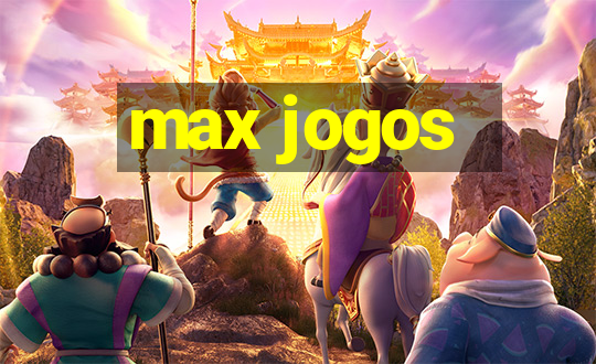 max jogos