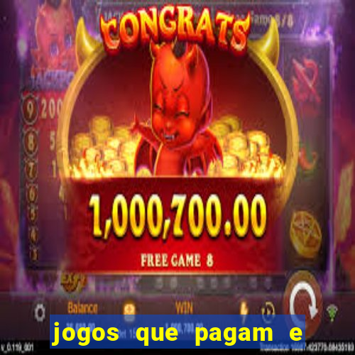 jogos que pagam e dao bonus no cadastro